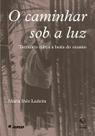 Livro - O caminhar sob a luz