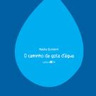 Livro - O caminho da gota d’água
