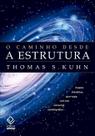 Livro - O caminho desde a estrutura - 2ª Edição Livro - O caminho desde a estrutura - 2ª Edição