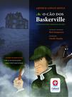 Livro - O cão dos Baskerville: Um Desafio para Sherlock Holmes - Livro interativo com 11 investigações para você participar