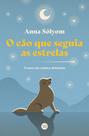 Livro - O cão que seguia as estrelas