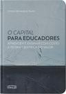 Livro - O capital para educadores Livro - O capital para educadores