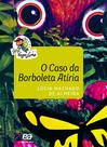 Livro - O caso da borboleta Atíria Livro - O caso da borboleta Atíria