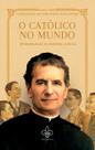 Livro - O Católico no Mundo, Vol. IIi