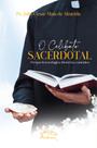 Livro - O Celibato Sacerdotal: perspectiva teológica, histórica e canônica