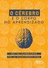 Livro - O cérebro e o corpo no aprendizado