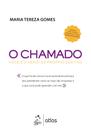 Livro - O Chamado - Você é o Herói do Próprio Destino Livro - O Chamado - Você é o Herói do Próprio Destino