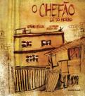Livro - O Chefão lá do morro