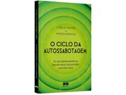Livro O Ciclo da Autossabotagem Stanley Rosner e Patricia Hermes