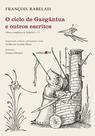 Livro - O ciclo de Gargântua e outros escritos