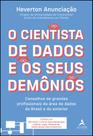 Livro - O cientista de dados e os seus demônios Livro - O cientista de dados e os seus demônios
