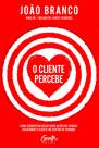 Livro - O cliente percebe