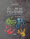 Livro - O Clube do Mistério e as perguntas que vêm do espaço