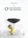 Livro - O colecionador de chuvas Livro - O colecionador de chuvas