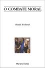 Livro - O combate moral