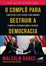 Livro - O complô para destruir a democracia