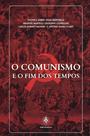 Livro - O Comunismo E O Fim Dos Tempos