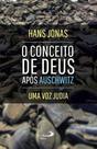 Livro O conceito de Deus após Auschwitz: uma voz judia - Hans Jonas - - Paulus