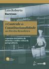 Livro - O Controle de Constitucionalidade No Direito Brasileiro - 10ª Edição 2026