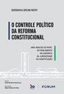 Livro - O Controle Político da Reforma Constitucional