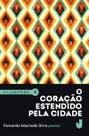 Livro - O coração estendido pela cidade
