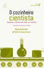 Livro O Cozinheiro Cientista Pablo Schwarzbaum - Diego Golombek