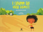 Livro - O curumim que virou gigante Livro - O curumim que virou gigante