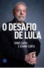 Livro - O desafio de Lula