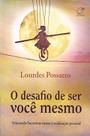 Livro - O desafio de ser você mesmo