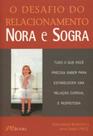 Livro - O desafio do relacionamento nora e sogra Livro - O desafio do relacionamento nora e sogra