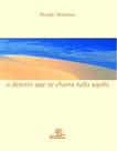 Livro - O deserto que se chama tudo aquilo