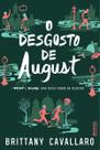 Livro - O desgosto de August Livro - O desgosto de August