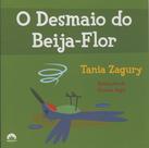 Livro - O desmaio do beija-flor Livro - O desmaio do beija-flor