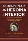 Livro - O despertar da heroína interior Livro - O despertar da heroína interior