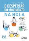 Livro - O despertar do movimento na bola