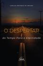 Livro - O despertar do tempo para a Eternidade