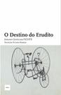 Livro - O Destino do erudito Livro - O Destino do erudito