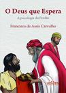 Livro - O Deus que Espera