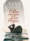 Livro - O dia em que você chegou