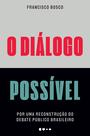 Livro - O diálogo possível