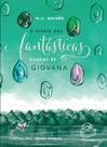 Livro - O diário das fantásticas viagens de Giovana