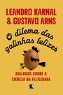 Livro - O dilema das galinhas felizes