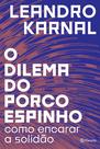 Livro - O dilema do porco-espinho