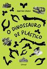 Livro - O dinossauro de plástico