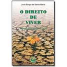 Livro O Direito De Viver Novo Sem Uso