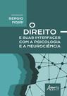 Livro - O direito e suas interfaces com a psicologia e a neurociência