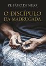 Livro - O discípulo da madrugada