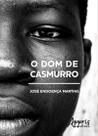 Livro - O dom de Casmurro
