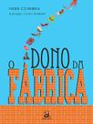 Livro - O dono da fábrica