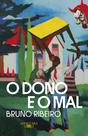 Livro - O Dono e o Mal